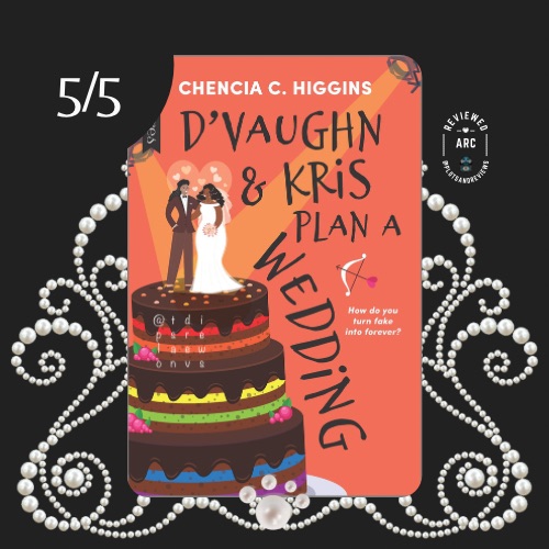 Book Review: D’Vaughn and Kris Plan a Wedding by Chencia C. Higgins ...